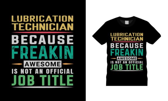 Lubrication Technician Job Title T-shirt