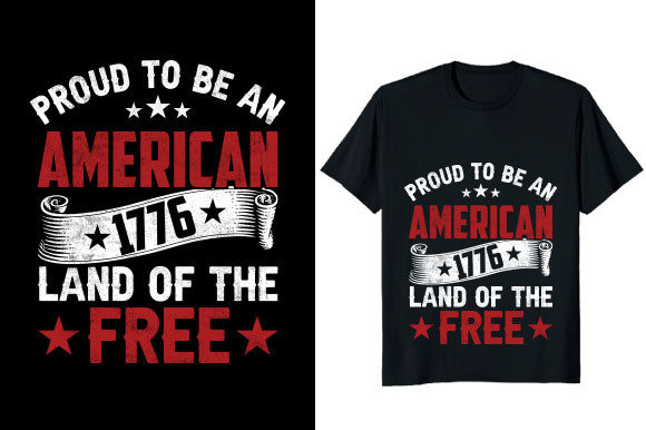 Proud to Be an American 1776 4th July