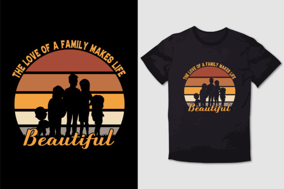 The LOVE of a FAMILY T SHIRT DESIGN