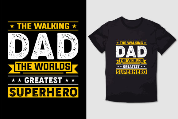 The Walking Dad the World's Greatest Hero