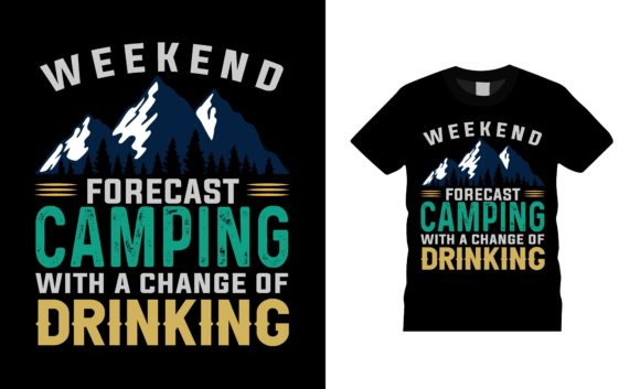 Weekend Forecast Camping T-shirt Design