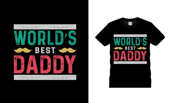World's Best Daddy T-Shirt Design
